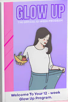 GLOW UP - 12 Week Program